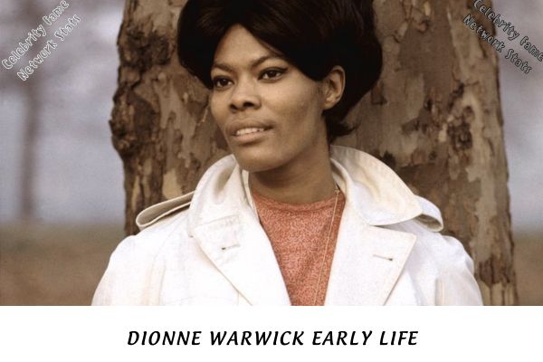 Dionne Warwick Early Life