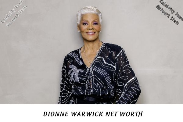 Dionne Warwick Net Worth