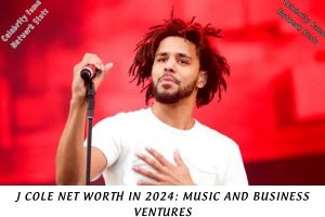 J Cole Net Worth in 2024 Music and Business Ventures