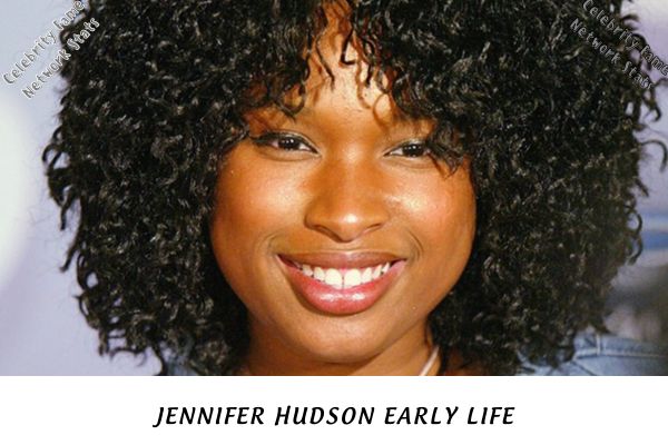 Jennifer Hudson Early Life