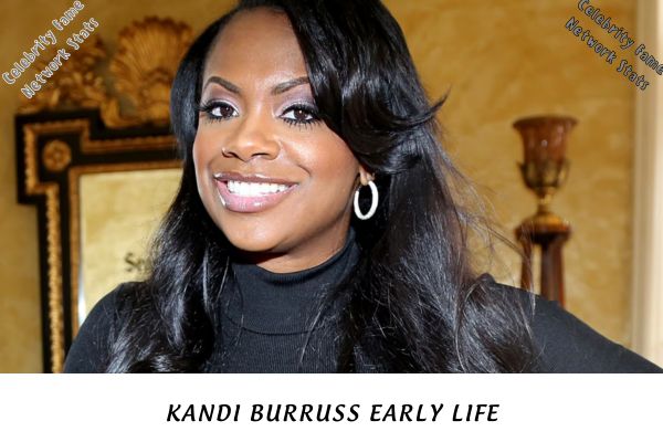 Kandi Burruss Early Life