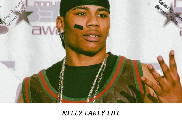 Nelly Early Life