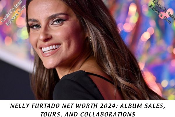 Nelly Furtado Net Worth 2024 Album Sales, Tours, and Collaborations