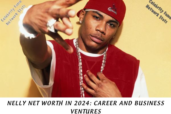 Nelly Net Worth in 2024 Career and Business Ventures