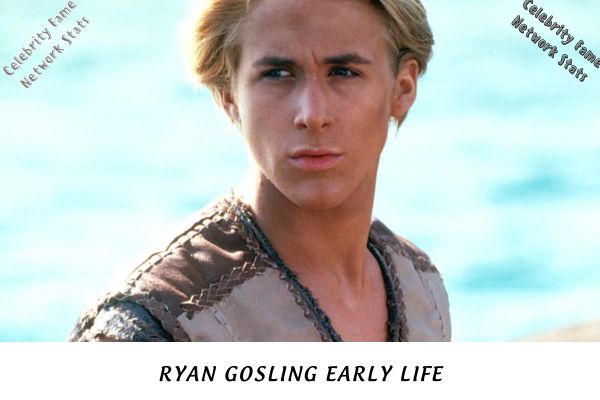 Ryan Gosling Early Life