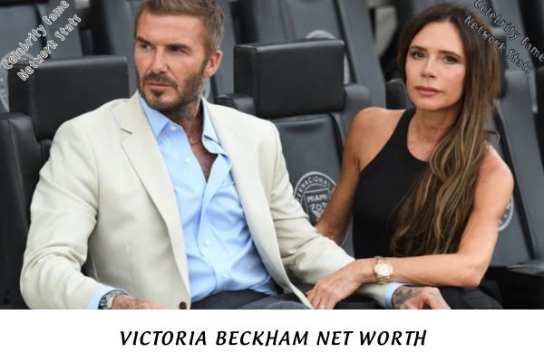 Victoria Beckham Net Worth