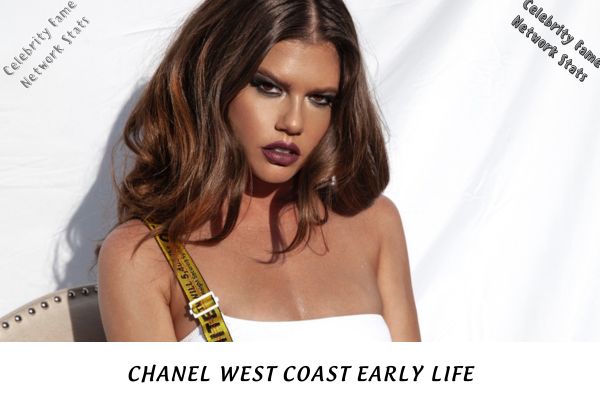 Chanel West Coast Early Life