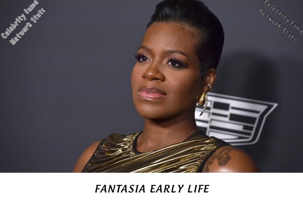 Fantasia Early Life