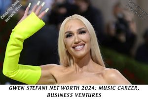 Gwen Stefani Net Worth 2024 Music Career, Business Ventures